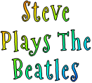 Steve Plays The Beatles